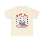 So Long London Ship T-Shirt