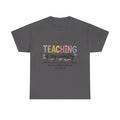 Teaching Is My Ministry T-Shirt — Christian Teacher Gift, Colossians 3:23 Faith Tee