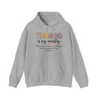 Teaching Is My Ministry Hoodie — Faith-Based Teacher Appreciation Sweatshirt (Colossians 3:23)