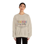 Crewneck Sweatshirt — "Teaching Is My Ministry" Inspirational Christian Teacher Sweatshirt