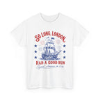 So Long London Ship T-Shirt